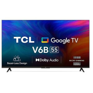 TCL 55 4K UHD Google Smart TV 55V6B